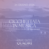 GRAN CAFFÈ QUADRI | CICCHETTATA EN MUSIQUE - RICCARDO COCCIANTE - 25 JUIN